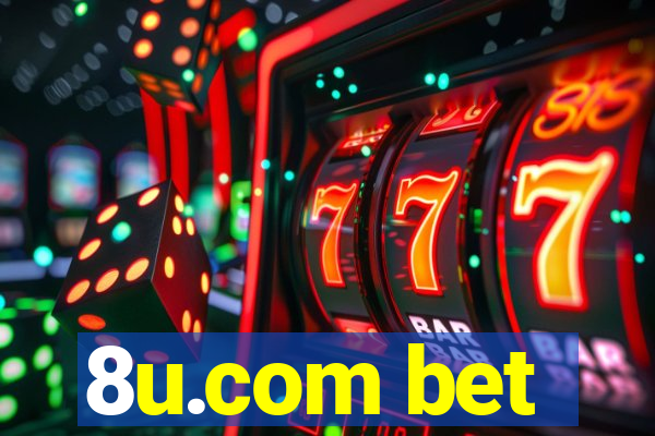 8u.com bet